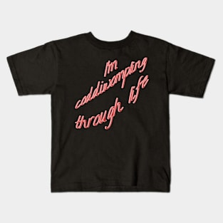 Im Coddiwompling Through Life Kids T-Shirt